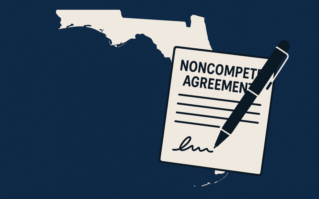 Florida’s New Noncompete Law: What Executives and Key Employees Need to Know