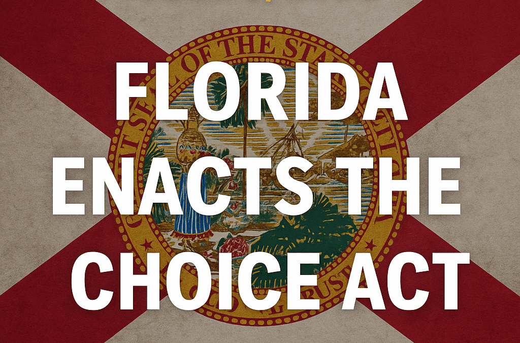 Florida Noncompete Law 2025: CHOICE Act Brings Major Changes