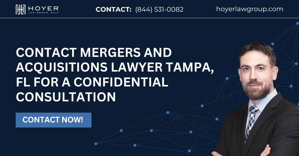 mergers and acquisitions lawyer Tampa, FL - Hoyer Law Group, PLLC